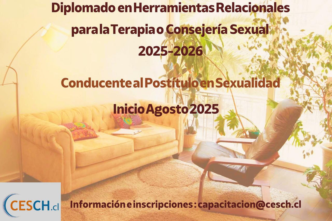 Diplomado de Herramientas Relacionales en Terapia Sexual o Consejería Sexual